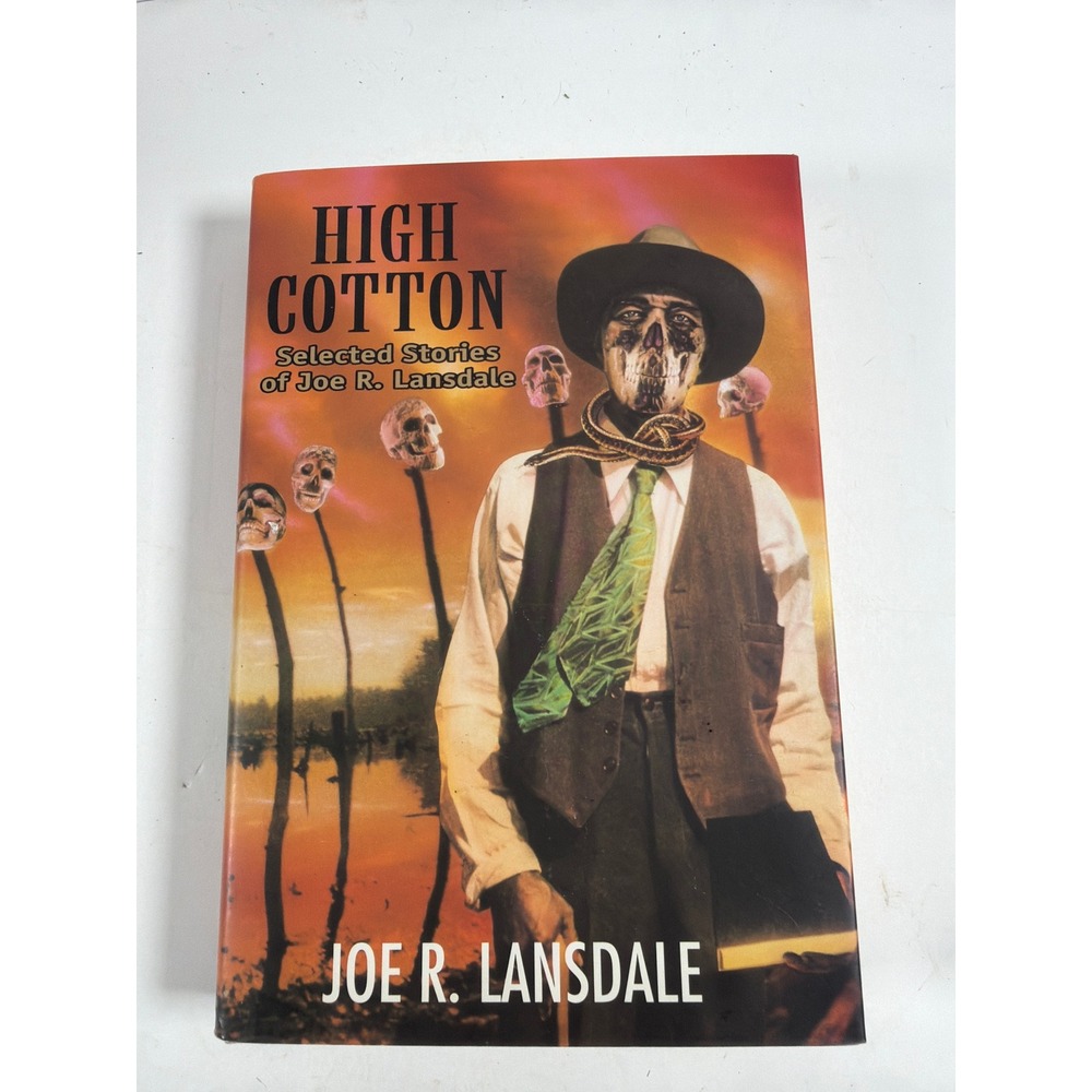 High Cotton Joe R Lansdale Hardcover Book Golden Gryphon Press OS Multi Horror